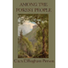 Among the Forest People: Classic Nature Stories of Woodland Animals for Young Readers