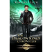The Dragon Kings Chronicles: Book 6