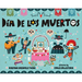 Dia de Los Muertos