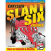 Chrysler Slant Six Engines: How to Rebuild and Modify