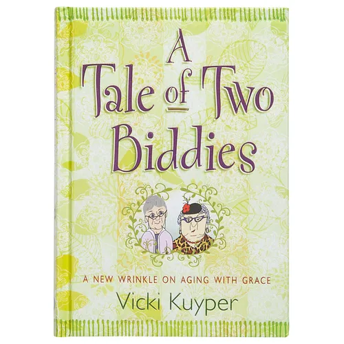A Tale of Two Biddies: A New Wrinkle on Aging with Grace