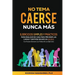 No Tema Caerse Nunca Más: Ejercicios Simples Y Prácticos Para Realizar En Casa Para Prevenir Las Caídas Y Sentirse Seguro En 28 Días- Con Acceso Exclu