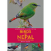A Naturalist's Guide to the Birds of Nepal