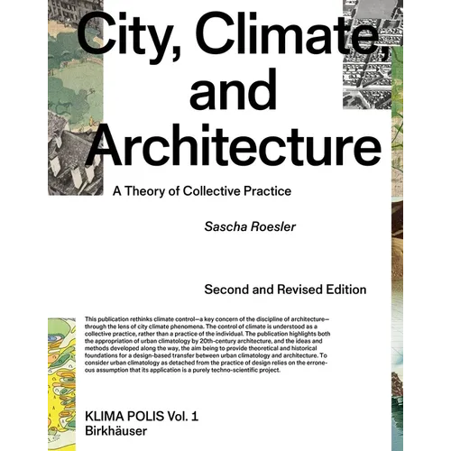 City, Climate, and Architecture: A Theory of Collective Practice
