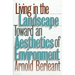 Living in the Landscape: Toward an Aesthetics of Environment