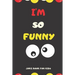 I'M SO FUNNY Joke Book For Kids: Jokes and knock knock jokes For Kids, jokes for begginers and young readers.
