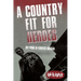 A Country Fit For Heroes: DIY Punk in Eighties Britain