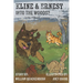 Kline and Ernest: Into the Woods?