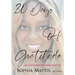 30 Days of Gratitude: Use Your Words to Change Your Life