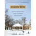 Norwich: One Tiny Vermont Town's Secret to Happiness and Excellence