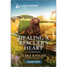 Healing a Rescuer's Heart: An Uplifting Inspirational Romance