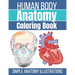 Human Body Anatomy Coloring Book: Anatomy and Physiology Coloring Workbook