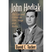 John Hodiak: The Life and Career on Film, Stage and Radio
