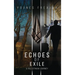 Echoes of Exile: A Palestinian Journey