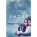 Up in Smoke