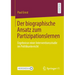 Der Biographische Ansatz Zum Partizipationslernen: Ergebnisse Einer Interventionsstudie Im Politikunterricht