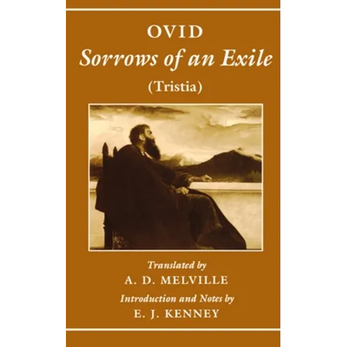 Sorrows of an Exile: Tristia