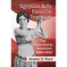 Egyptian Belly Dance in Transition: The Raqs Sharqi Revolution, 1890-1930