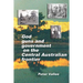 God, Guns And Government On The Central Australian Frontier: Who Killed Ereminta?