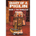 Diary of a Piglin Book 1: The World of Piglins