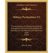 Military Pyrotechnics V2: The Manufacture Of Military Pyrotechnics, An Exposition Of The Present Methods Of Manufacture, The Materials And Machi