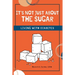 It's Not Just about the Sugar: Living with Diabetes