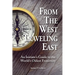 From the West Traveling East: An Initiate's Guide to the World's Oldest Fraternity