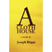 A Cloth House