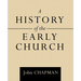 A History of the Early Church