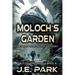 Moloch's Garden: An Eamon Tauk Space Odyssey - Book 2