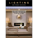 Lighting Beyond Edison: Brilliant Residential Lighting Techniques in the Age of LEDs