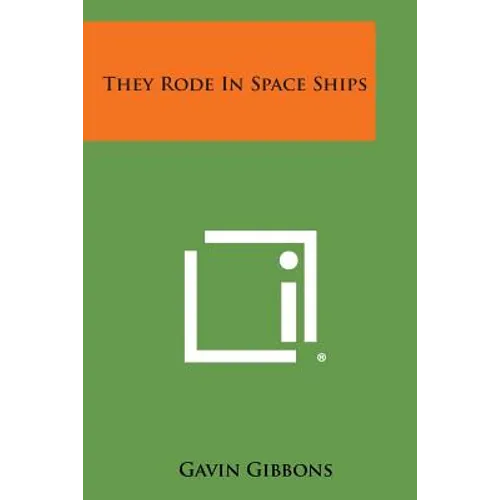 They Rode in Space Ships