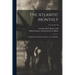 The Atlantic Monthly: a Magazine of Literature, Science, Art, and Politics; vol. 16, no. 96
