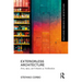 Exteriorless Architecture: Form, Space, and Urbanities of Neoliberalism