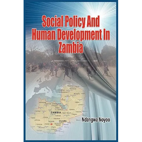 Social Policy and Human Development in Zambia (PB)