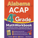 Alabama ACAP Grade 4 Math Workbook: Comprehensive Practice, Challenging Exercises, and Strategic Guidance for Complete Test-Day Confidence