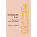Benedict's Rule: A Translation and Commentary