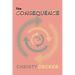 The Consequence