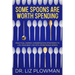 Some Spoons Are Worth Spending