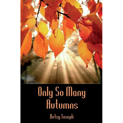 Only So Many Autumns