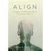 A L I G N: A Guide to a Philosophy-Based Chiropractic Practice