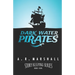 Dark Water Pirates (Story Keeping Series, Book 4)