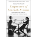 Empresses of Seventh Avenue: World War II, New York City, and the Birth of American Fashion