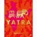 Yatra: A Culinary Journey Across India