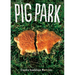 Pig Park