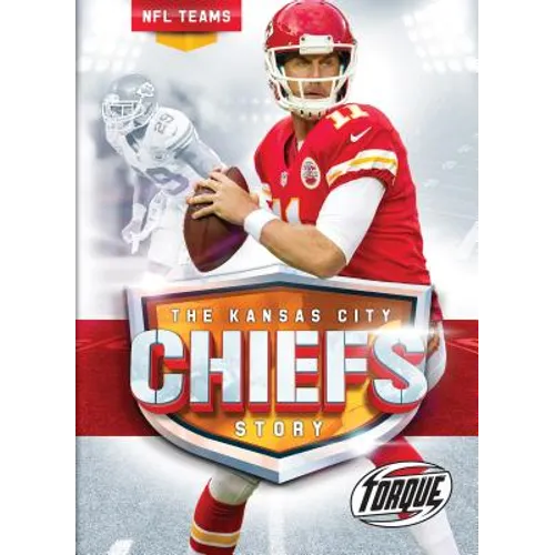 The Kansas City Chiefs Story