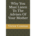 Why You Must Listen To The Advises Of Your Mother
