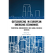 Outsourcing in European Emerging Economies: Territorial Embeddedness and Global Business Services
