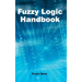 Fuzzy Logic Handbook