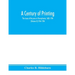 A century of printing: the issues of the press in Pennsylvania, 1685-1784 (Volume II) 1764-1784